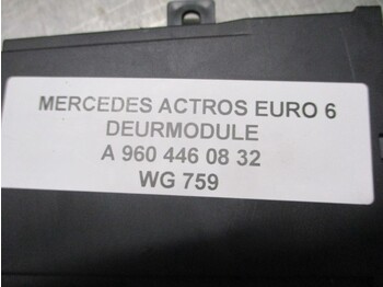 Sistema elettrico per Camion Mercedes-Benz ACTROS A 960 446 08 32 DEURMODULE EURO 6: foto 2